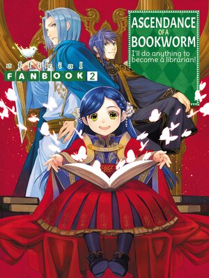 cover image of Ascendance of a Bookworm, Fanbook 2